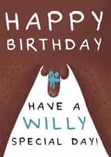 Funny Birthday Card - Willy Special created by Larry the Match