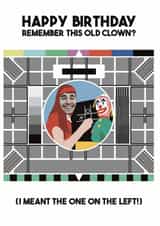 Personalised Birthday Photo Card created by Larry the Match - Funny Birthday Photo Card - 90s Tv - Clown
