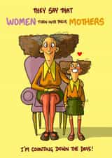 Funny Mother's Day Card - Counting Down The Days created by Bryony Jackson Walters