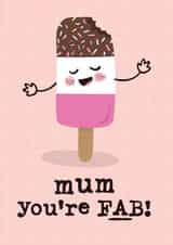 Funny Mother's Day Card - Ice Cream - Fab created by Mrs Best Paper Co.