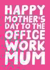 Happy Mother's Day Card - To The Office Work Mum created by Studio Doodles