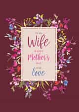 Wife classic Mother's Day card - painted floral frame created by Rebecca Prinn