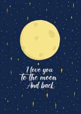 I love you card - I love you to the moon and back - Valentine’s Day card created by Holly Goulding