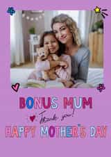 Personalised Mothers Day Photo Card created by Kerrylovescards - Cute Mother's Day Photo Card - Bonus Mum