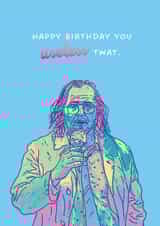 Birthday Wishes from Jackson Lamb, Faux Iridescent Y2K Holo Style, Slow Horses. created by Card Lizard