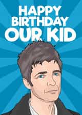 Funny Birthday Card - Noel Gallagher created by Blind Faith