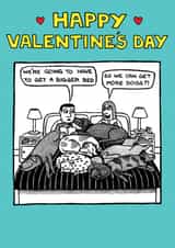 Funny Valentines Day Card - We're Going To Need A Bigger Bed created by Off The Leash Cartoons by Rupert Fawcett