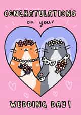 Cute Fun Bride Cats - Lesbian Couple Women - Congratulations on your Wedding Day created by Wren & Wilson