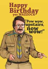 Hilarious Birthday card - Pat Butcher from Ghosts - Pow wow, wazzock! created by Happy Rose