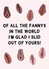 Rude Mothers Day Card - Of All The Fannys In The World created by Gem Draws Stuff