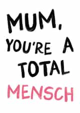 Jewish Mother's Day card - Mum, you're a total mensch created by Oy Vey Studio