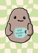 Spud tacular dad - Father’s Day created by Rebecca Coster