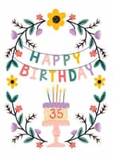 Cute 35th Birthday Card - Pretty Flowers and a Celebratory Cake created by Fox Card Co