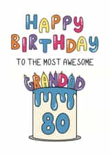 Happy 80th Birthday Card - to an Awesome Grandad created by Schnauzer Scribbles