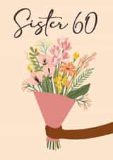 Pretty 60th Birthday Card - for Sister created by Quinton cards