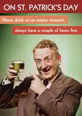 Funny St. Patrick's Day Card - Retro - Never drink on an empty stomach created by Quitting Hollywood