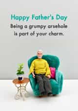 Funny Father's Day Card - Being A Grumpy Arsehole Is Part Of Your Charm created by Bold & Bright Cards