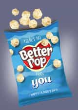 Cute Funny Food Father’s Day Card - Salted Popcorn - No Better Pop created by I Draw Stuff 
