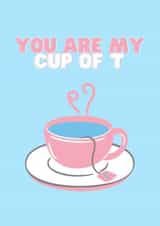 Cute Card For Transgender Friend Or Partner - You Are My Cup Of T created by Hhaus Of Phoebe