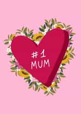 #1 MUM CUTE PRETTY HEART AND FLOWER DESIGN MOTHERS DAY CARD created by Ciess Prints