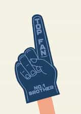 No.1 Brother - Top fan - Foam finger birthday card created by Jamie Lindsay
