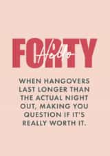 Funny 40th Birthday Card - Hello Forty created by Poppy Lane