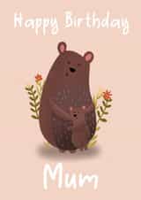 Cute Birthday Card - Mamma Bear Illustration - for Mum created by Hayley Warhurst Design