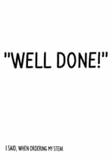 Cheeky Well Done card - Steak Pun created by SMILE CHEESE