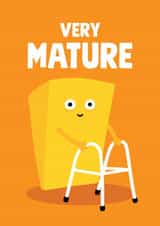 Cheeky Birthday card - Cheese Pun - Very Mature created by Stoats & Weasels
