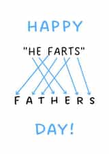 Father's Day - Funny Cards For Dad - Happy He Farts Day - Rude - Anagram created by Coja Prints