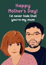 Diane and Ross Traitors Mother's Day Card - I'd Never Hide That You're My Mum created by Paper Plane