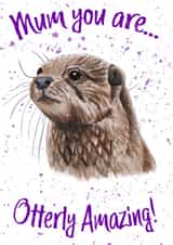 Cute Mother's Day Card - Mum you are Otterly Amazing created by Lunique Designs