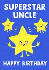 Cute Birthday Card - Uncle - Superstar created by tea please