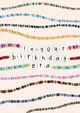 Cute Birthday Card - Taylor Swift - Eras Bracelets created by Pink Sky Studios