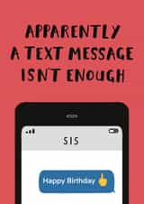 Funny Birthday Card - For Sister - Text Message created by Jimmy Doodle