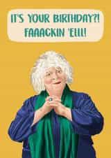 Funny Miriam Margolyes Birthday Card - Faaackin 'Elll! created by Sarah Harding