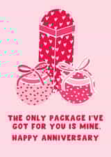 Naughty Anniversary Card - The Only Package Ive Got For You Is Mine created by Pink Peach Cards