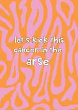 Kick This Cancer In The Arse - Thinking Of You created by @Laura Lonsdale Designs