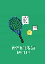Funny Father's Day card - Tennis Pun - for Dad to be created by Pen and Puns