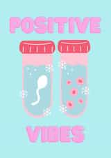 Good Luck IVF Card - Positive Vibes created by Georgia
