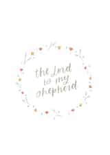 The Lord is my Shepherd Greeting Card created by Prints by Emma
