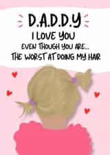 Funny Father's Day Card - from Daughter - Daddy Bad Hairstylist created by Original Fox Cards