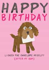 Cheeky Happy Birthday Card - From the Dog created by The Boy and the Bear