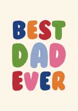 Cute Father's Day Card - Typography - Best Dad Ever created by Ella Goddard