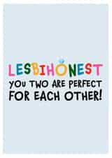 Funny Engagement Card - for LGBTQ Couple - Lesbihonest created by DesignShedCymru
