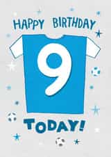 Cool Football Birthday Card - 9 Today - Blue Football Shirt created by Pencilface