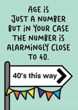 Funny Birthday Card - Late 30's - Alarmingly Close to 40 created by Stuck Shop Gifts