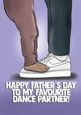Cute Funny Father’s Day Card - Dad with Child Feet - My Favourite Dance Partner created by I Draw Stuff 