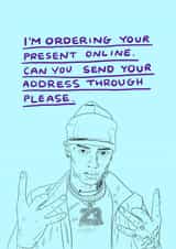 Funny Central Cee Birthday Card - Send Your Address Through Please created by JOLLY AWESOME