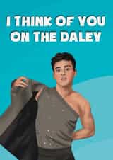 Funny Thinking of You Card - Tom Daley - Punny created by Drawings by Firefly